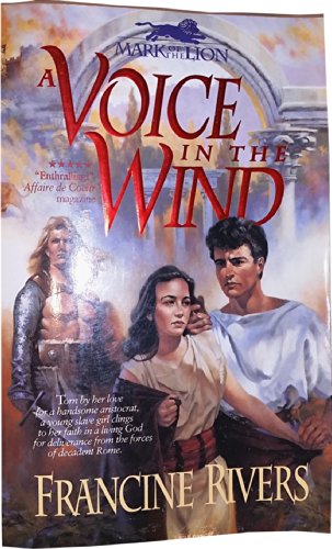 A Voice in the Wind (The Mark of the Lion, Vol 1)